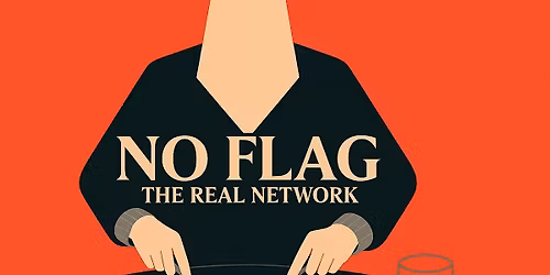No Flag - The Real Network