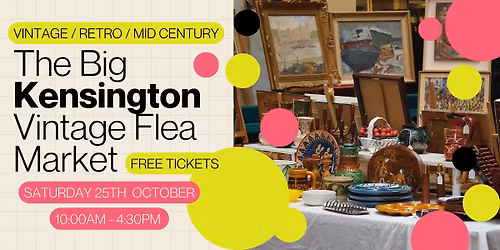 The Big Kensington Vintage Flea Market