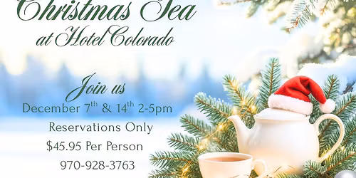 Christmas Tea - Hotel Colorado