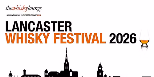 Lancaster Whisky Festival 2026