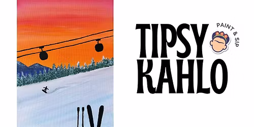 Tipsy Kahlo - Paint & Sip (7th November) SKI SLOPE