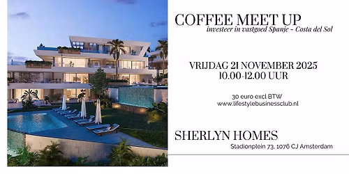 COFFEE MEET UP  - makelaarskantoor Sherlyn Homes