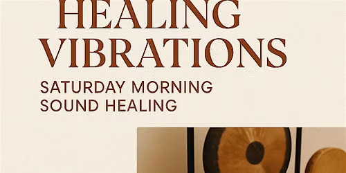 Saturday Morning Sound Bath