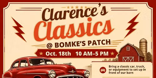 Clarence's Classics @ Bomke's Patch