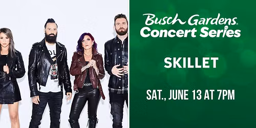 SKILLET | Busch Gardens Concert Series
