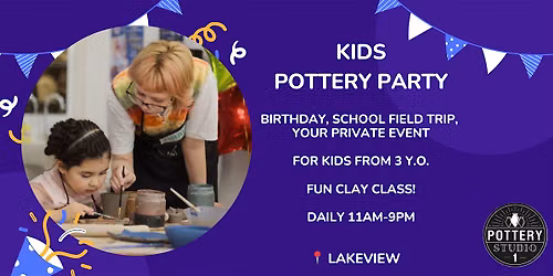 Kids' Pottery Party - Lakeview