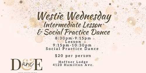 Westie Wednesday Intermediate Lesson & Social Practice Dance
