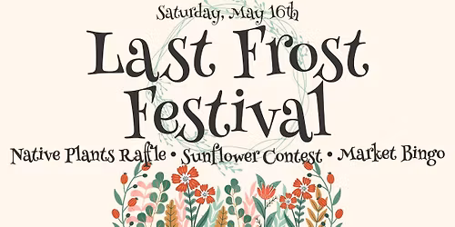 Last Frost Festival