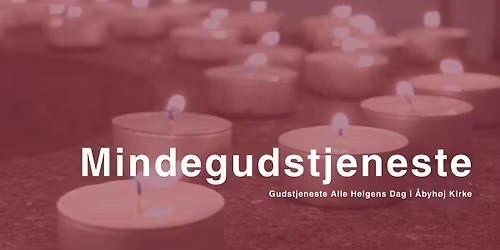 Mindegudstjeneste i \u00c5byh\u00f8j Kirke
