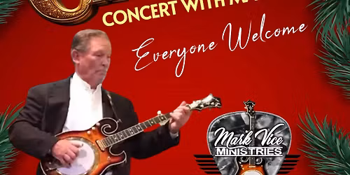 SPRADLEN MINISTRIES PRESENTS : A CHRISTMAS CONCERT WITH MARK VICE