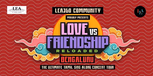 LOVE vs FRIENDSHIP by LEA I BENGALURU