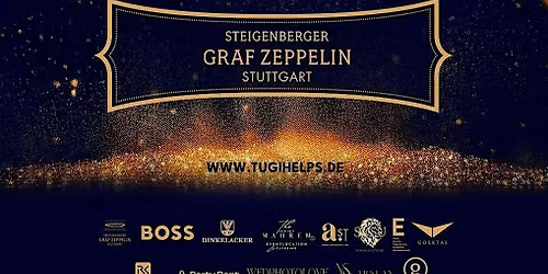 4. Tugi Helps Charity Night im Steigenberger Graf Zeppelin Stuttgart