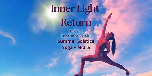 Inner Light Return | Summer Solstice Yoga + Nidra