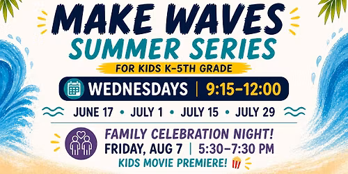 Coastal Kids: Make Waves (Summer Series)