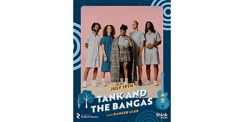 Riverside Music Series - Tank and The Bangas with Danger Club