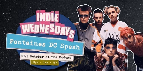 Indie Wednesdays | Fontaines DC Special