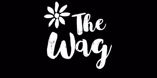The Coffee House - The Wag's 2nd Friday Show