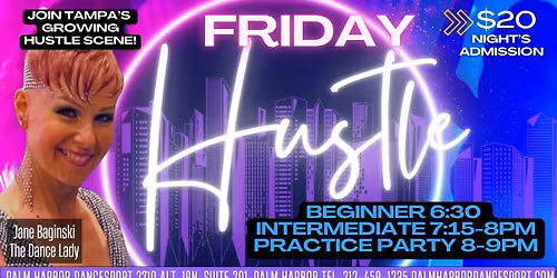 Friday Hustle Beginner Intermediate Dance Class Party