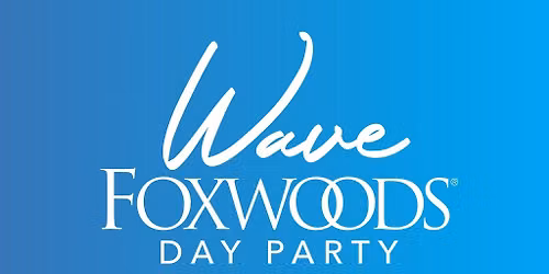 WAVE Foxwoods Day Party: Featuring Nic Vans & Tommy Carlucci