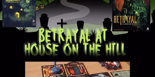 Tower of Games Fright Week: Board Game Demo Betrayal at House on the Hill