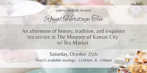 The Heritage Royal Tea with Tea Market