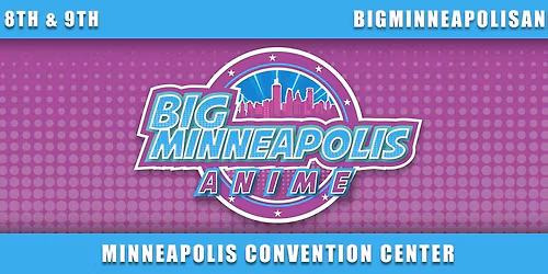Big Minneapolis Anime