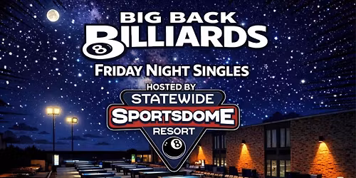 Big Back Billiards Friday Night Singles