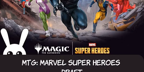Magic the Gathering: Marvel Super Heroes Draft Tournament