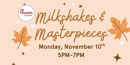 Milkshakes & Masterpieces!