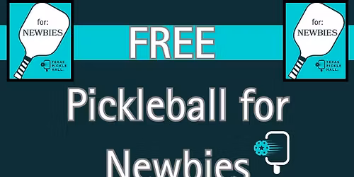 (FREE) Pickleball for NEWBIES Clinic