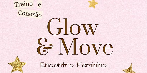 Glow & Move