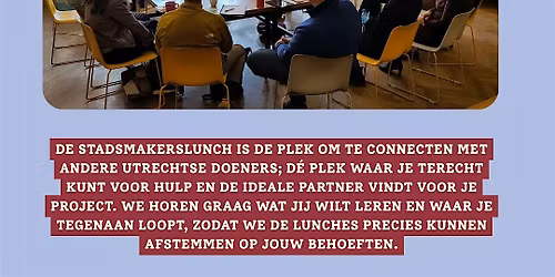 Stadsmakerslunch: De plek waar Utrechtse doeners elkaar verder helpen