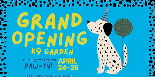 Grand Opening of K9 Garden!