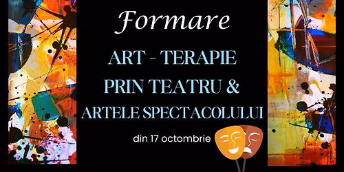 Art-Terapie prin Teatru & Artele Spectacolului