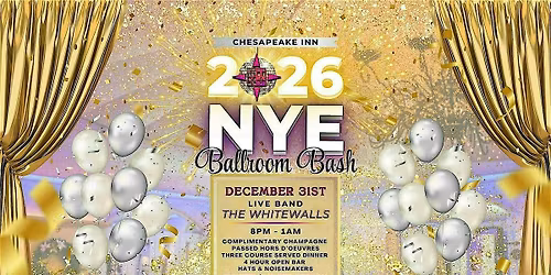 NYE Ballroom Bash 2026 at Chesapeake Inn!