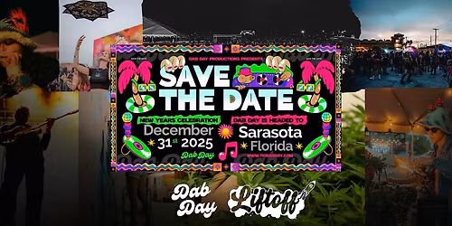 Dab Day Productions Presents: LIFTOFF - NYE