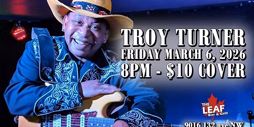 Troy Turner LIVE at The Leaf