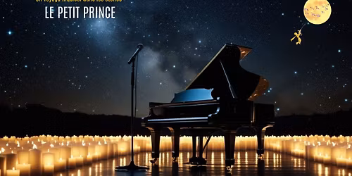 Le Petit Prince - un voyage musical dans les \u00e9toiles