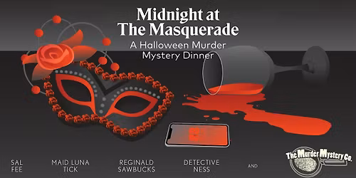 M**der Mystery: Midnight at The Masquerade
