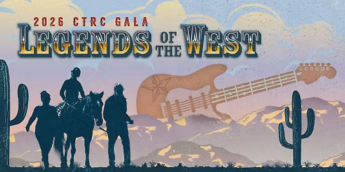 CTRC 2026 Fundraising Gala - Legends of the West