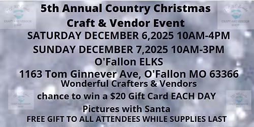5th ANNUAL COUNTRY CHRISTMAS CRAFT & VENDOR EVENT