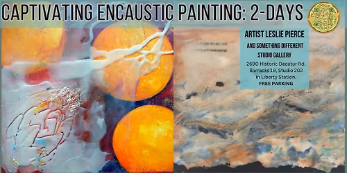 Captivating Encaustic\/ 2-DAY WORKSHOPS\/ January 2026 ALL Supplies Included!