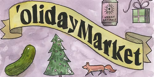 'Oliday Market @ Urban Artifact
