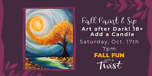 Art after Dark! 18+! Fall Glimmer! Add a Candle