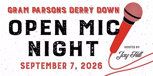 Open Mic Night Gram Parsons Derry Down