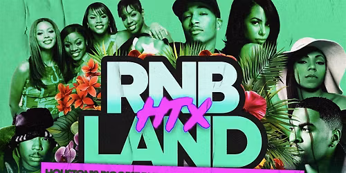 RNBLAND  - Houston's RnB Summer Rooftop Day Party (Labor Weekend)