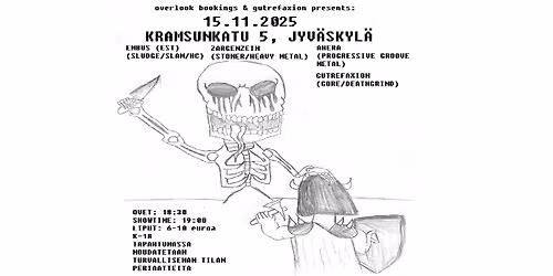 EMBUS, ZARGENZEIN, AHERA & GUTREFAXION @ KRAMSUNKATU 5, JKL