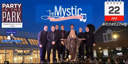 PARTY IN THE PARK WITH THE MYSTIC @ THE HERITAGE CLUB AT BETHPAGE
