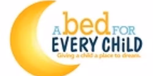 BUILD A BED FOR EVERY CHILD (NEW DATE)
