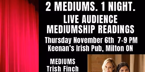 2 Mediums. 1 Night. Live Audience Mediumship Readings, MILTON